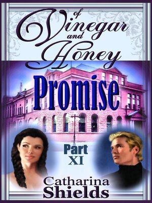cover image of Of Vinegar and Honey, Part XI